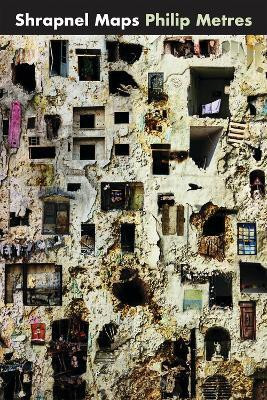 Shrapnel Maps(English, Paperback, Metres Philip)