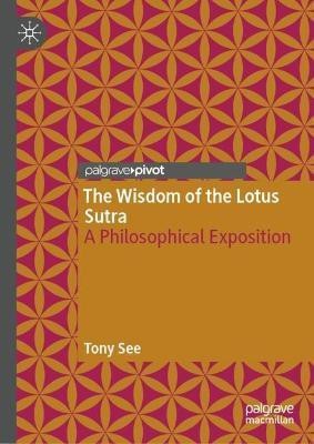 The Wisdom of the Lotus Sutra(English, Hardcover, See Tony)