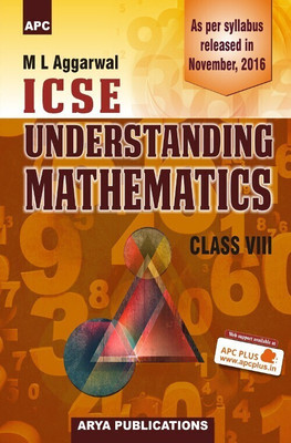 ICSE Understanding Mathematics Class-VIII(English, Paperback, : M.L. Aggarwal)