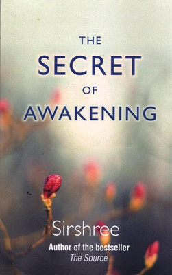 The Secret of Awakening  - -(English, Paperback, Sirshree)