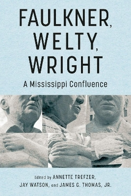 Faulkner, Welty, Wright(English, Paperback, unknown)