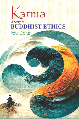 Karma: A Story of Buddhist Ethics(Paperback, Paul Carus)