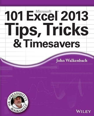 101 Excel 2013 Tips, Tricks and Timesavers(English, Paperback, Walkenbach John)