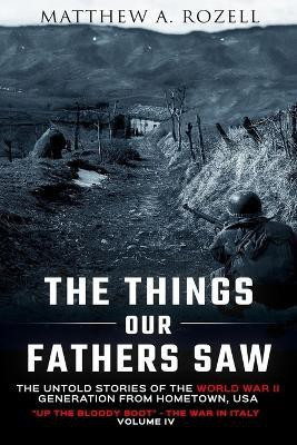 The Things Our Fathers Saw Vol. IV(English, Paperback, Rozell Matthew)