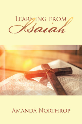 Learning from Isaiah(English, Paperback, Northrop Amanda)