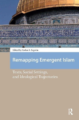 Remapping Emergent Islam(English, Hardcover, unknown)