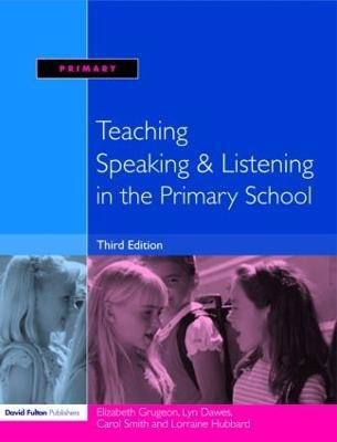 Teaching Speaking and Listening in the Primary School(English, Paperback, Grugeon Elizabeth)