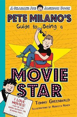 Pete Milano's Guide to Being a Movie Star(English, Paperback, Greenwald Tommy)