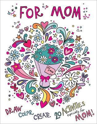 For Mom: Coloring Book(English, Paperback, unknown)