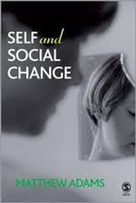 Self and Social Change(English, Hardcover, Adams Matthew)
