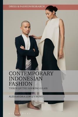 Contemporary Indonesian Fashion(English, Electronic book text, Lopez y Royo Alessandra Dr)