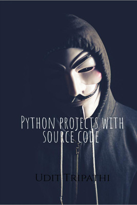Python Projects source code for beginners(English, Paperback, Udit Tripathi)