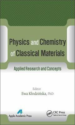 Physics and Chemistry of Classical Materials(English, Electronic book text, unknown)