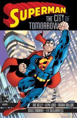 Superman: The City of Tomorrow Volume 1(English, Paperback, Loeb Jeph)