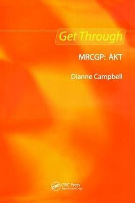 Get Through MRCGP: AKT(English, Paperback, Campbell Dianne)