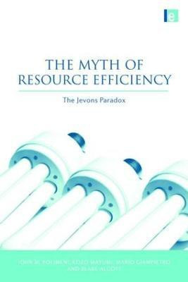 The Myth of Resource Efficiency(English, Paperback, Polimeni John M.)