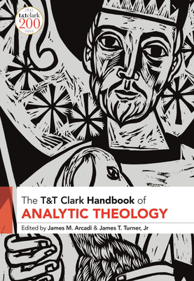 T&T Clark Handbook of Analytic Theology(English, Hardcover, unknown)