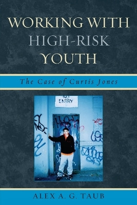 Working With High Risk Youth(English, Paperback, Taub Alex A.G.)