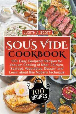 Sous Vide Cookbook(English, Paperback, Scott Judith A)