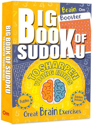 Big Book of Sudoku - To Sharpen Young Minds - Great Brain Exercises - Brain Booster Puzzles for all ages(Paperback, Om Books Editorial Team)