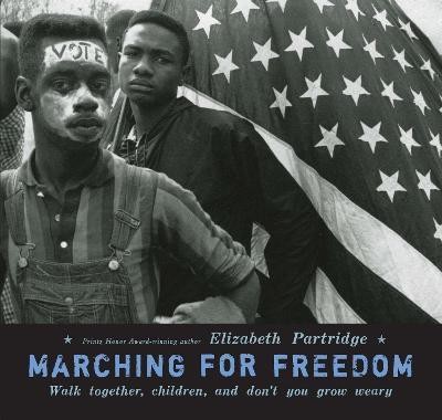 Marching for Freedom(English, Hardcover, Partridge Elizabeth)