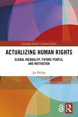 Actualizing Human Rights(English, Electronic book text, Philips Jos)