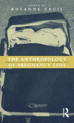 Anthropology of Pregnancy Loss(English, Hardcover, unknown)
