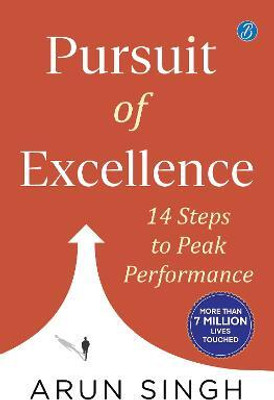 Pursuit of Excellence(English, Paperback, Singh Arun)