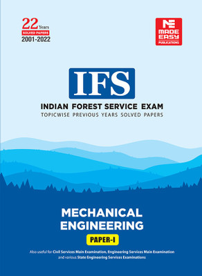 Indian Forest Service (IFS) Mains 2023 Exam : Mechanical Engineering Previous Years Solved Papers : Paper I(Paperback, MADE EASY Team)
