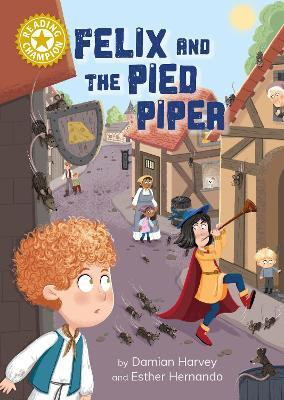 Reading Champion: Felix and the Pied Piper(English, Hardcover, Harvey Damian)