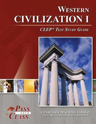 Western Civilization 1 CLEP Test Study Guide(English, Paperback, Passyourclass)