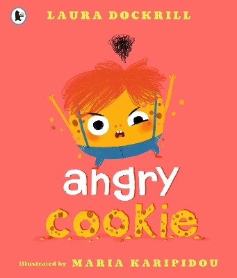 Angry Cookie(English, Paperback, Dockrill Laura)
