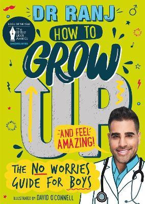 How to Grow Up and Feel Amazing!(English, Paperback, Singh Ranj Dr)