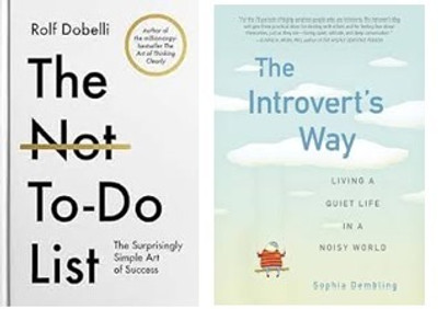 The Not To Do List & The Introvert's Way(Paperback, Rolf Dobelli, Sophia Dembling)
