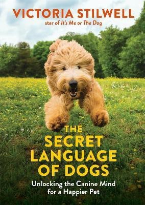 The Secret Language of Dogs(English, Paperback, Stilwell Victoria)