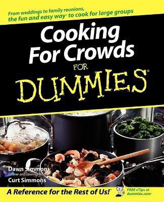 Cooking For Crowds For Dummies(English, Paperback, Simmons Dawn)