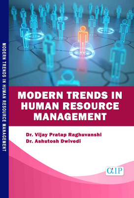 Modern Trends in Human Resource Management(Paperback, Dr. Vijay Pratap Raghuvanshi, Dr. Ashutosh Dwivedi.)