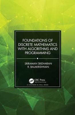 Foundations of Discrete Mathematics with Algorithms and Programming(English, Hardcover, Balakrishnan R.)