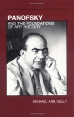Panofsky and the Foundations of Art History(English, Hardcover, Holly Michael Ann)