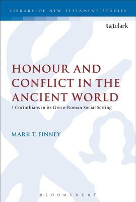 Honour and Conflict in the Ancient World(English, Paperback, Finney Mark T.)