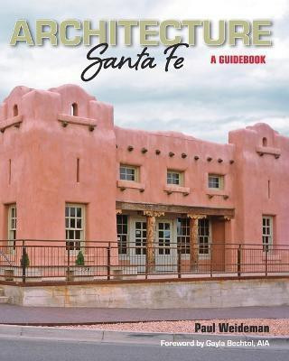 ARCHITECTURE Santa Fe(English, Paperback, Weideman Paul)