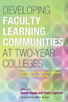 Developing Faculty Learning Communities at Two-Year Colleges(English, Paperback, unknown)