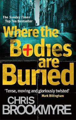 Where The Bodies Are Buried(English, Paperback, Brookmyre Chris)