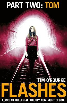 Flashes: Part Two: Tom(English, Electronic book text, O'Rourke Tim)