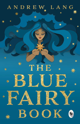 The Blue Fairy Book(English, Paperback, Lang Andrew)