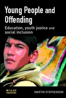 Young People and Offending(English, Paperback, Stephenson Martin)