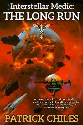 Interstellar Medic: The Long Run: Volume 1(English, Paperback, Chiles Patrick)
