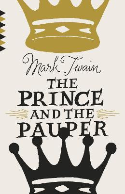 The Prince and the Pauper(English, Paperback, Twain Mark)
