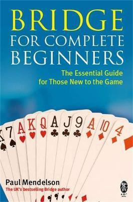 Bridge for Complete Beginners(English, Paperback, Mendelson Paul)