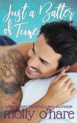 Just a Batter of Time(English, Paperback, O'Hare Molly)